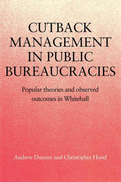 Cutback Management in Public Bureaucracies