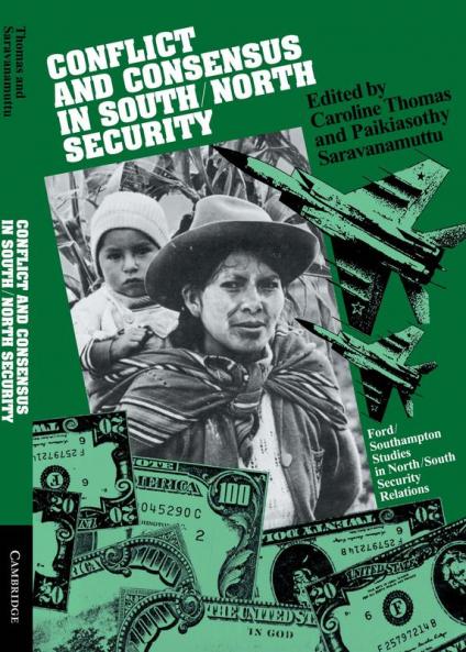 Conflict and Consensus in South/North Security