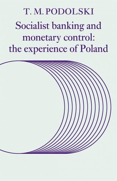 Socialist Banking and Monetary Control