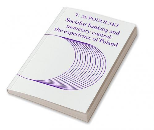 Socialist Banking and Monetary Control