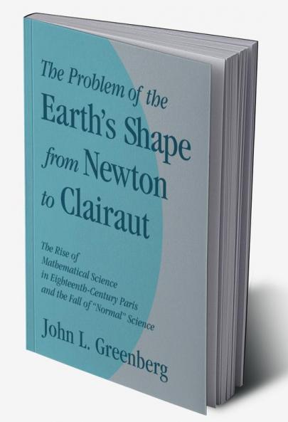 The Problem of the Earth's Shape from Newton to Clairaut