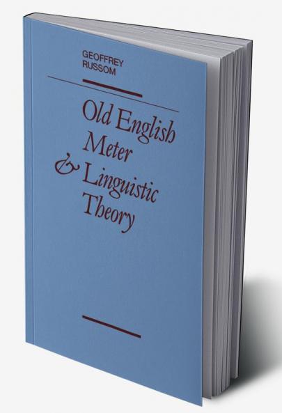 Old English Meter and Linguistic Theory