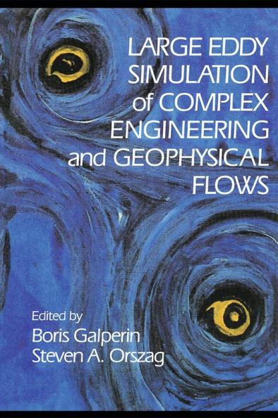 Large Eddy Simulation of Complex Engineering and Geophysical Flows