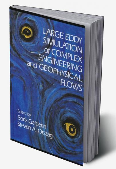 Large Eddy Simulation of Complex Engineering and Geophysical Flows