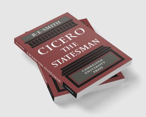 Cicero the Statesman