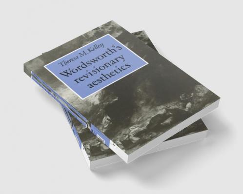 Wordsworth's Revisionary Aesthetics