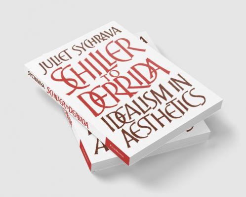 Schiller to Derrida