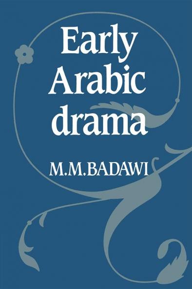 Early Arabic Drama