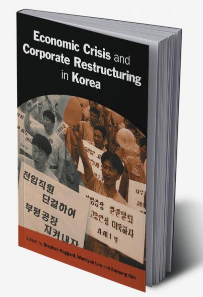Economic Crisis and Corporate Restructuring in Korea