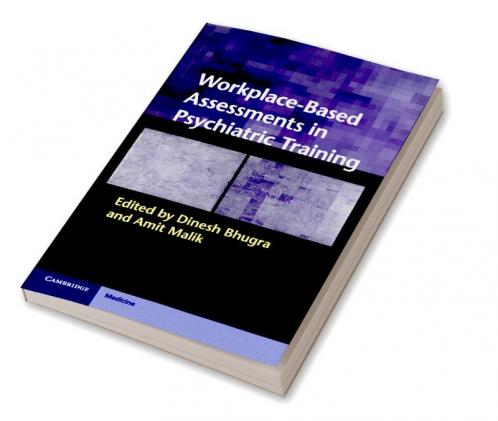Workplace-Based Assessments in Psychiatric Training