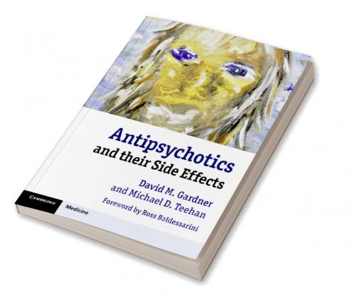 Antipsychotics and Their Side Effects