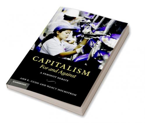 Capitalism for and Against