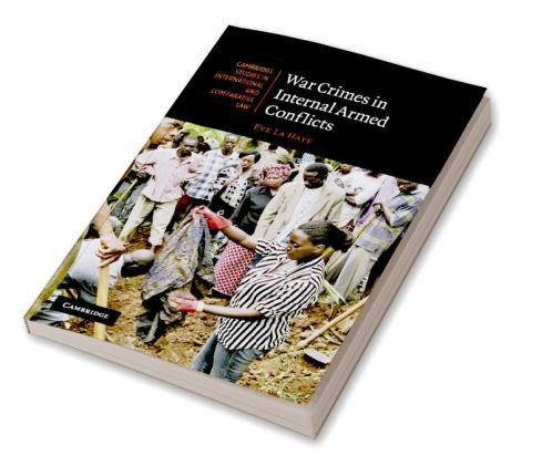 War Crimes in Internal Armed Conflicts