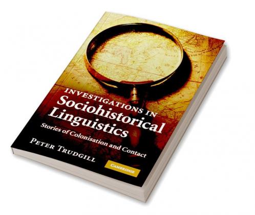 Investigations in Sociohistorical Linguistics
