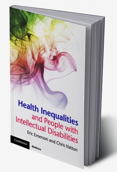 Health Inequalities and People with Intellectual Disabilities