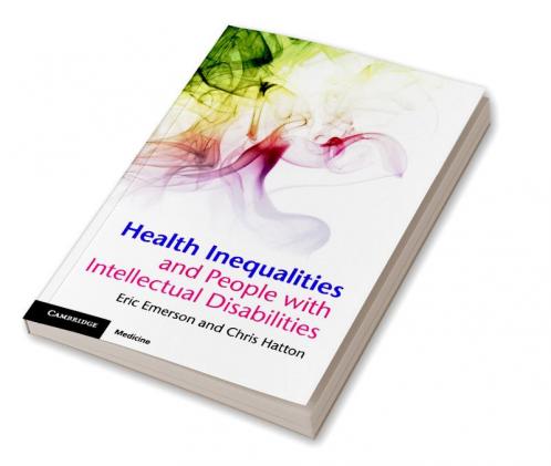 Health Inequalities and People with Intellectual Disabilities