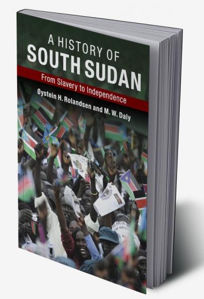 A History of South Sudan