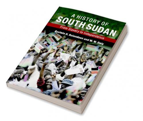 A History of South Sudan