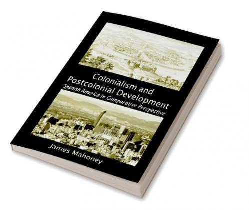 Colonialism and Postcolonial Development