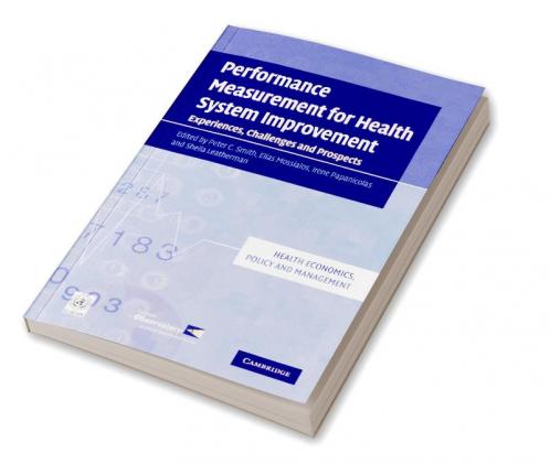 Performance Measurement for Health System Improvement