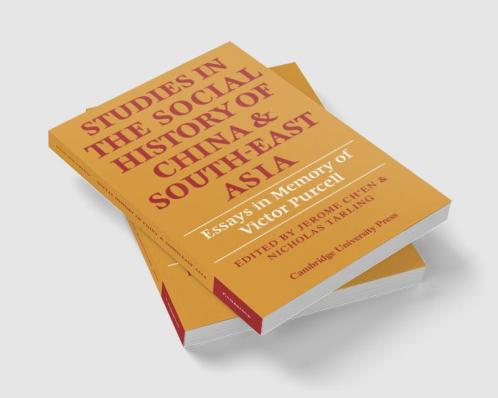 Studies in the Social History of China and South-East Asia