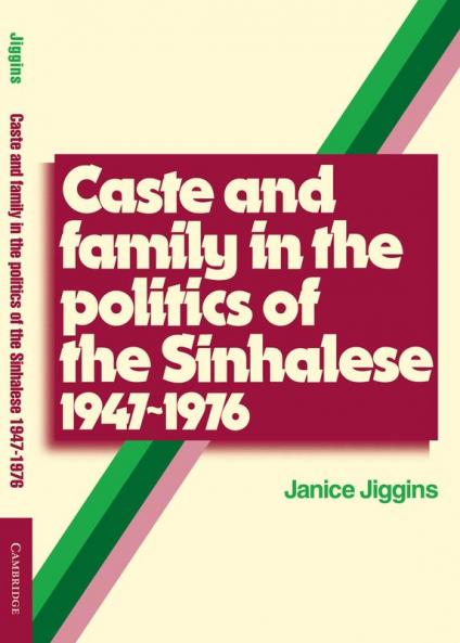 Caste and Family Politics Sinhalese 1947 1976