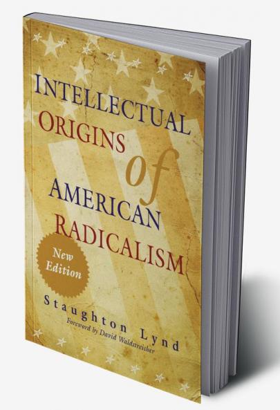 Intellectual Origins of American Radicalism