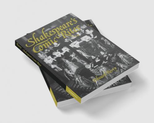 Shakespeare's Comic Rites
