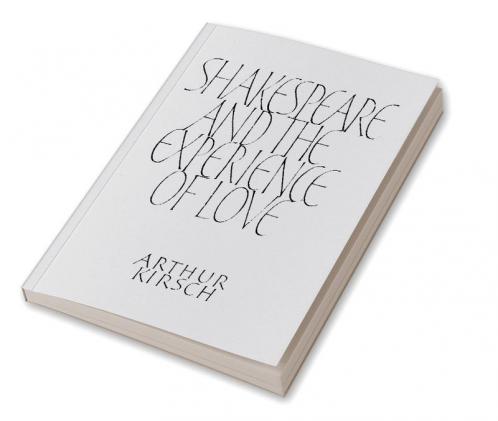 Shakespeare and Experience of Love