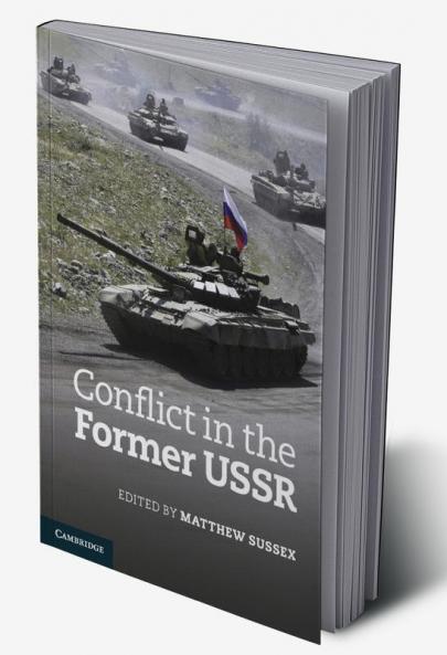 Conflict in the Former USSR