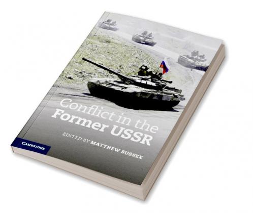 Conflict in the Former USSR