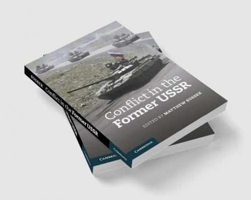 Conflict in the Former USSR