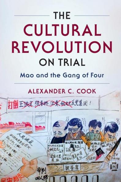 The Cultural Revolution on Trial