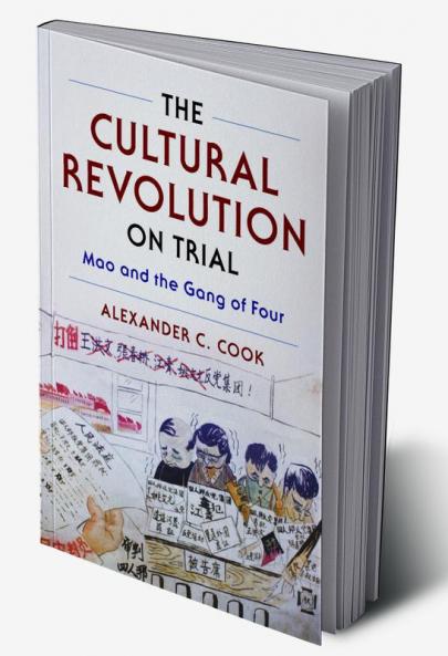 The Cultural Revolution on Trial