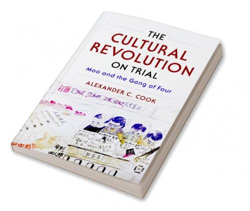 The Cultural Revolution on Trial