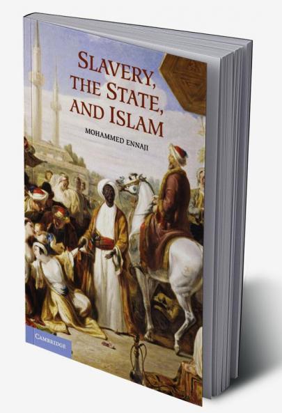 Slavery the State and Islam