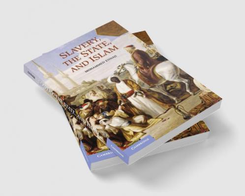 Slavery the State and Islam