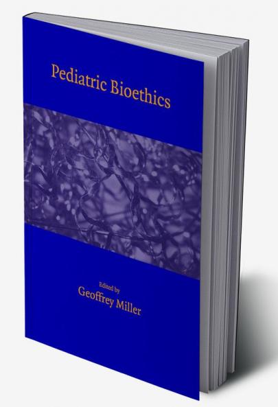 Pediatric Bioethics