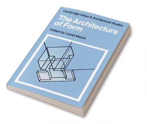 The Architecture of Form