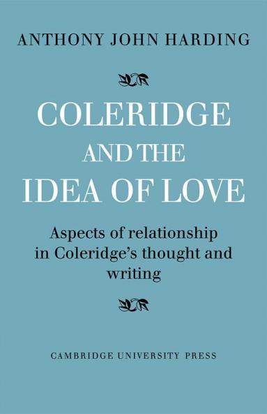 Coleridge and the Idea of Love