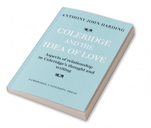 Coleridge and the Idea of Love