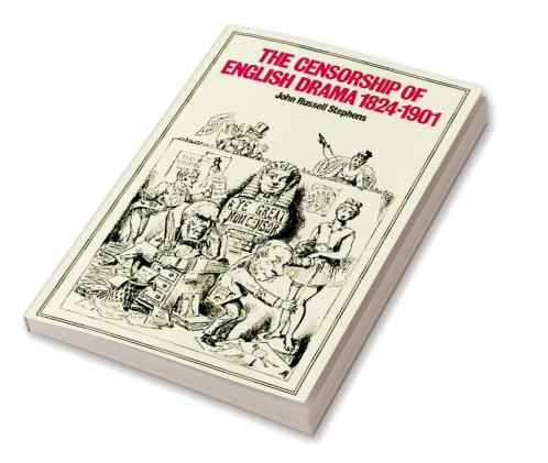 The Censorship of English Drama 1824 1901