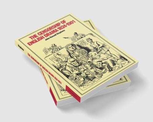 The Censorship of English Drama 1824 1901