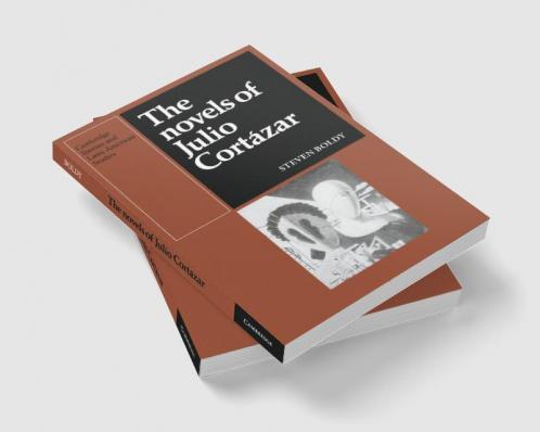 The Novels of Julio Cortazar