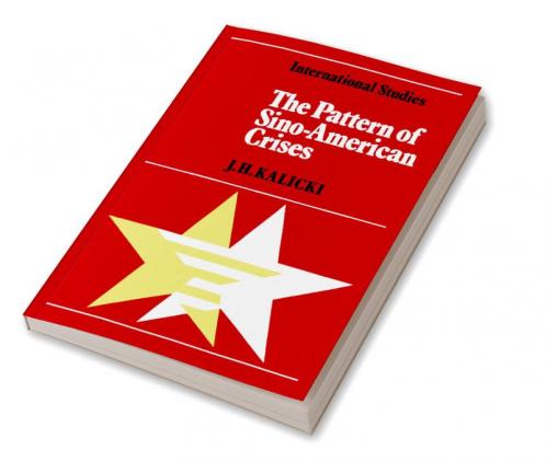 The Pattern of Sino-American Crises