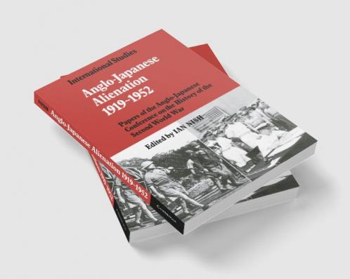 Anglo-Japanese Alienation 1919 1952