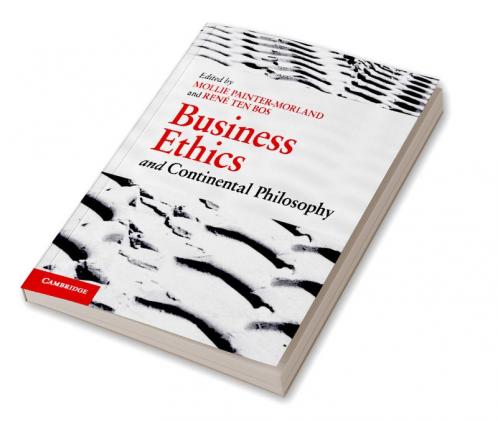 Business Ethics and Continental Philosophy