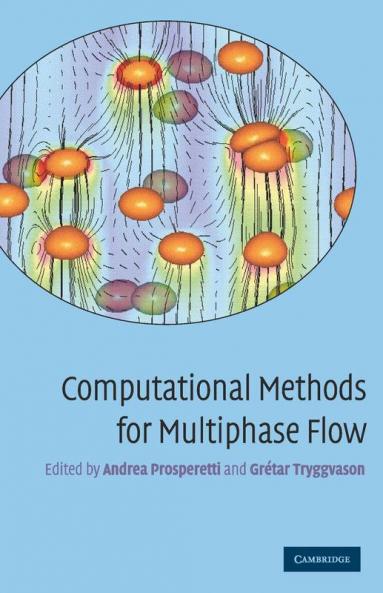 Computational Methods for Multiphase Flow