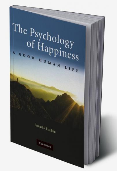 The Psychology of Happiness