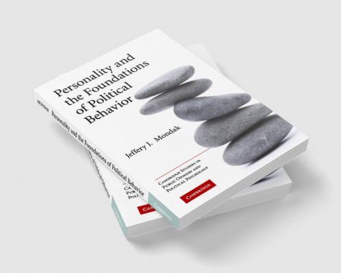 Personality and the Foundations of Political Behavior